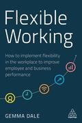 Dale |  Flexible Working | Buch |  Sack Fachmedien