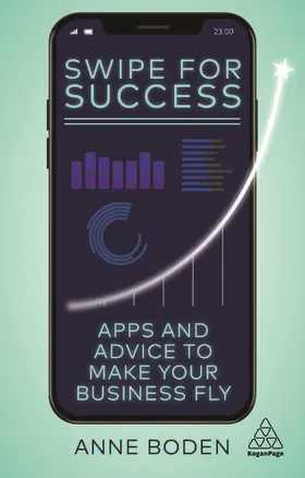 Boden |  Swipe for Success: Apps and Advice to Make Your Business Fly | Buch |  Sack Fachmedien