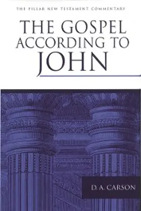 Carson |  The Gospel According To John | eBook | Sack Fachmedien