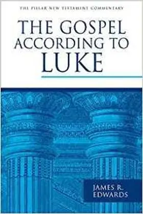 Edwards |  The Gospel According to Luke | eBook | Sack Fachmedien
