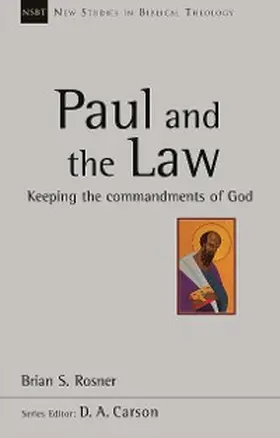 Rosner |  Paul and the Law | eBook | Sack Fachmedien