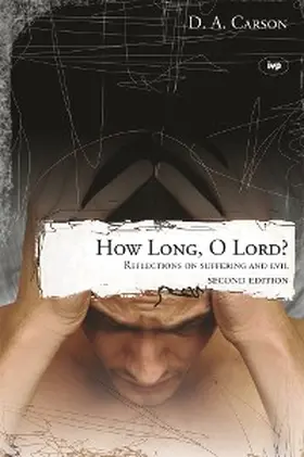 Carson |  How long, O Lord? (2nd edition) | eBook | Sack Fachmedien