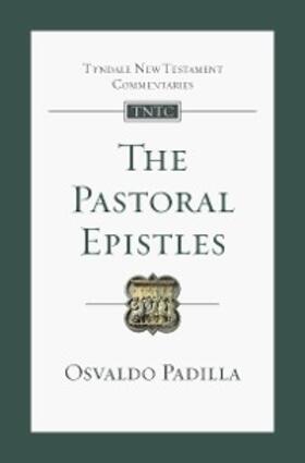 Padilla |  The Pastoral Epistles | eBook | Sack Fachmedien