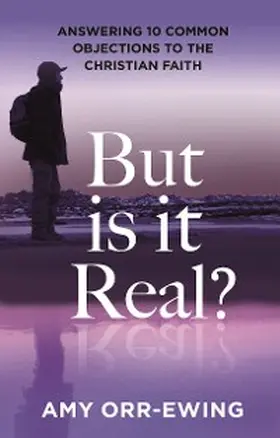 Orr-Ewing |  But Is It Real? | eBook | Sack Fachmedien