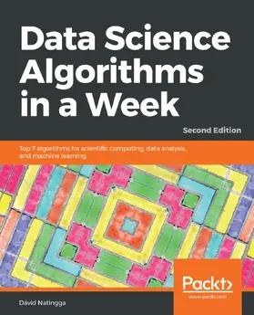 Natingga / Toth |  Data Science Algorithms in a Week | eBook | Sack Fachmedien