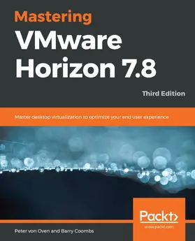 von Oven / Coombs |  Mastering VMware Horizon 7.8 | eBook | Sack Fachmedien