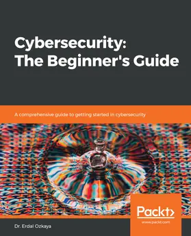 Ozkaya / Erdal Ozkaya |  Cybersecurity: The Beginner's Guide | eBook | Sack Fachmedien