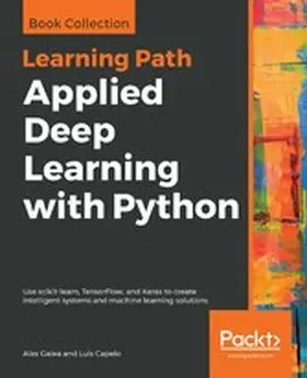 Galea / Capelo |  Applied Deep Learning with Python | eBook | Sack Fachmedien