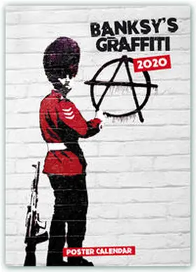 Banksy 2020 - A3 Format Posterkalender | Sonstiges | 978-1-78993-046-7 | www.sack.de