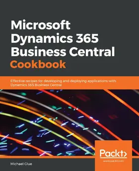 Glue |  Microsoft Dynamics 365 Business Central Cookbook | eBook | Sack Fachmedien