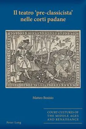Bosisio | Il teatro 'pre-classicista' nelle corti padane | Buch | 978-1-78997-721-9 | www.sack.de