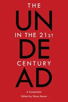 Bacon |  The Undead in the 21st Century | Buch |  Sack Fachmedien