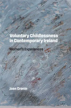 Cronin |  Voluntary Childlessness in Contemporary Ireland | eBook | Sack Fachmedien