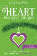 Rawle |  The Heart That Grew Three Sizes Youth Study Book | eBook | Sack Fachmedien