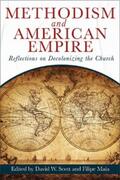 Scott / Maia |  Methodism and American Empire | eBook | Sack Fachmedien