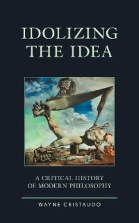 Cristaudo |  Idolizing the Idea | eBook | Sack Fachmedien