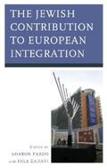 Pardo / Zahavi |  The Jewish Contribution to European Integration | eBook | Sack Fachmedien