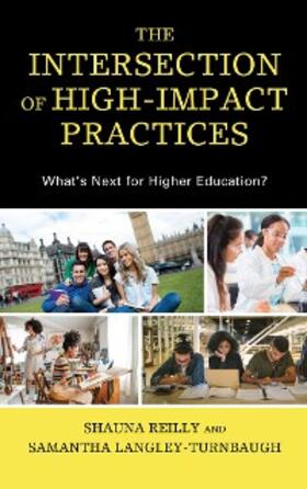 Reilly / Langley-Turnbaugh |  The Intersection of High-Impact Practices | eBook | Sack Fachmedien