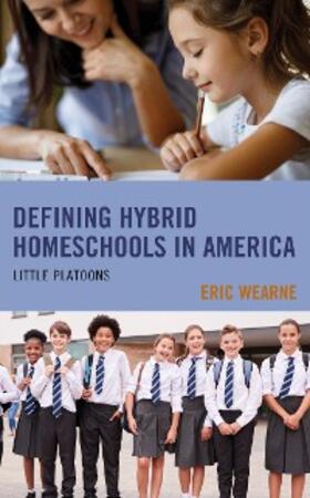 Wearne |  Defining Hybrid Homeschools in America | eBook | Sack Fachmedien