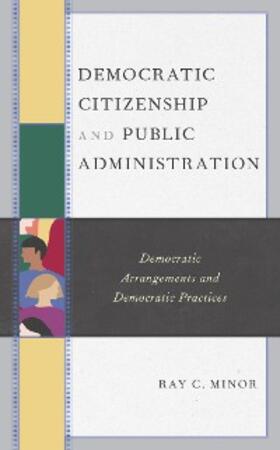 Minor |  Democratic Citizenship and Public Administration | eBook | Sack Fachmedien