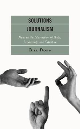 Dodd |  Solutions Journalism | eBook | Sack Fachmedien