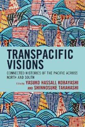 Kobayashi / Takahashi | Transpacific Visions | E-Book | www.sack.de