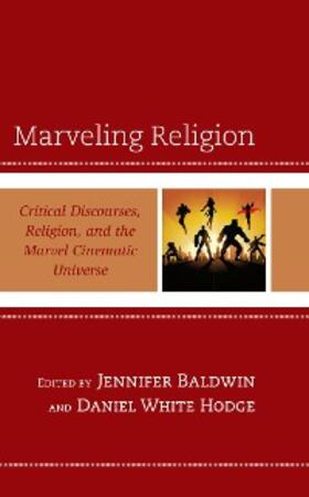 Baldwin / Hodge |  Marveling Religion | eBook | Sack Fachmedien