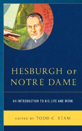 Ream |  Hesburgh of Notre Dame | eBook | Sack Fachmedien