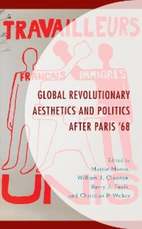 Munro / Cloonan / Faulk |  Global Revolutionary Aesthetics and Politics after Paris '68 | eBook | Sack Fachmedien