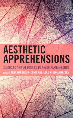 Johannessen / Habegger-Conti |  Aesthetic Apprehensions | eBook | Sack Fachmedien