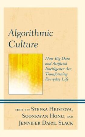 Hristova / Hong / Slack |  Algorithmic Culture | eBook | Sack Fachmedien