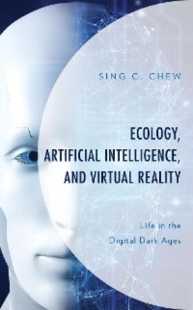 Chew |  Ecology, Artificial Intelligence, and Virtual Reality | eBook | Sack Fachmedien