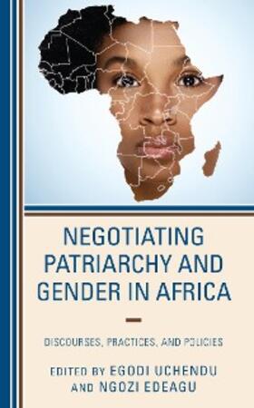 Uchendu / Edeagu |  Negotiating Patriarchy and Gender in Africa | eBook | Sack Fachmedien