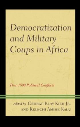 Kalu / Jr. |  Democratization and Military Coups in Africa | eBook | Sack Fachmedien