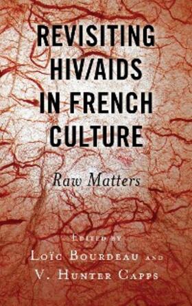Bourdeau / Capps |  Revisiting HIV/AIDS in French Culture | eBook | Sack Fachmedien
