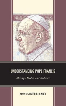 Blaney |  Understanding Pope Francis | eBook | Sack Fachmedien