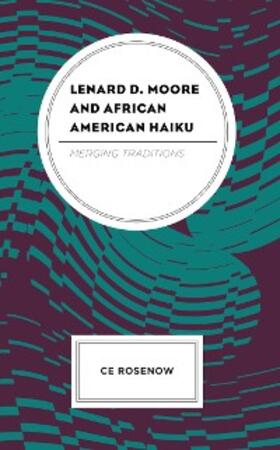Rosenow |  Lenard D. Moore and African American Haiku | eBook | Sack Fachmedien