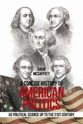 Mccaffrey |  A Concise History of             American Politics | eBook | Sack Fachmedien