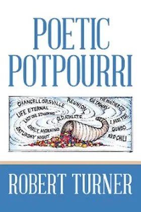 Turner |  Poetic Potpourri | eBook | Sack Fachmedien