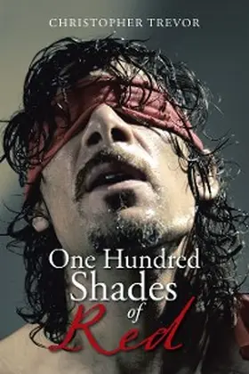 Trevor |  One Hundred Shades of Red | eBook | Sack Fachmedien