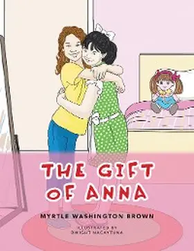 Brown |  The Gift of Anna | eBook | Sack Fachmedien