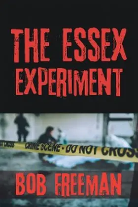 Freeman |  The Essex Experiment | eBook | Sack Fachmedien