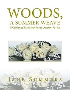Summers |  Woods, a Summer Weave | eBook | Sack Fachmedien