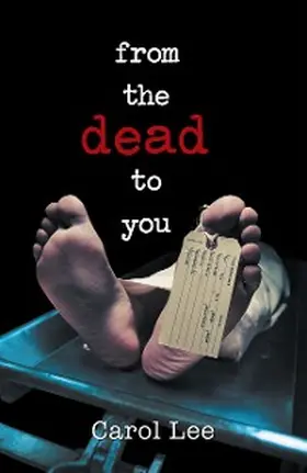 Lee |  From the Dead to You | eBook | Sack Fachmedien