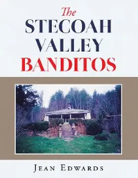 Edwards |  The Stecoah Valley Banditos | eBook | Sack Fachmedien