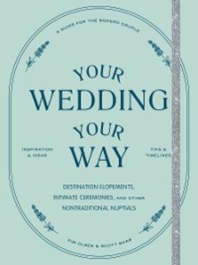 Shaw / Olsen | Your Wedding, Your Way | E-Book | sack.de