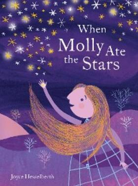 Hesselberth |  When Molly Ate the Stars | eBook | Sack Fachmedien