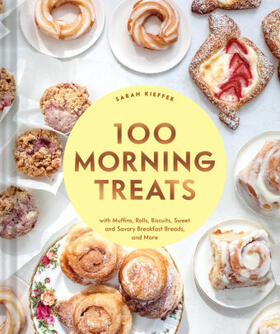 Kieffer | 100 Morning Treats | Buch | 978-1-7972-1616-4 | www.sack.de