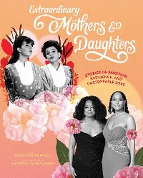 Freidenrich | Extraordinary Mothers and Daughters | E-Book | www.sack.de