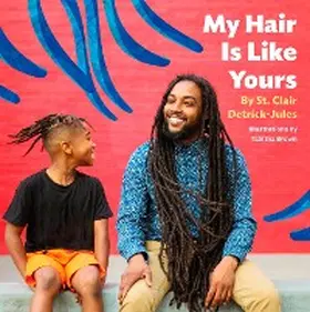 Detrick-Jule |  My Hair Is Like Yours | eBook | Sack Fachmedien